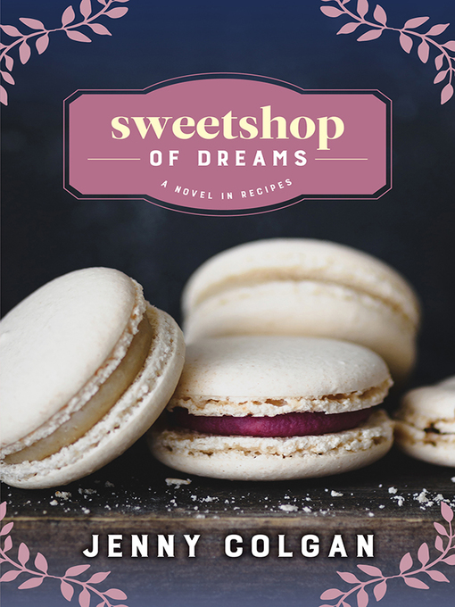Title details for Sweetshop of Dreams by Jenny Colgan - Available